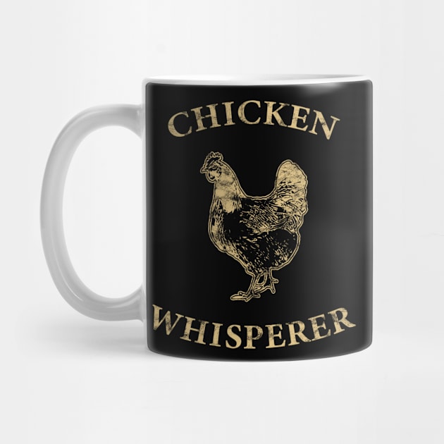 Chicken Whisperer Distressed Poultry Farmer Gift by Dr_Squirrel